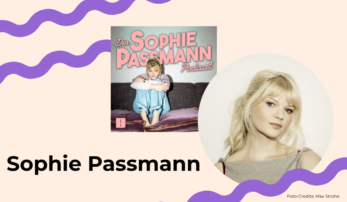 Sophie Passmann mit Der Sophie Passmann Podcast